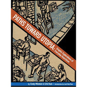 Paths Toward Utopia (Paperback)
