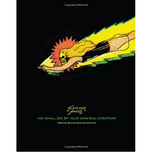 You Shall Die By Your Own Evil Creation! (Paperback)