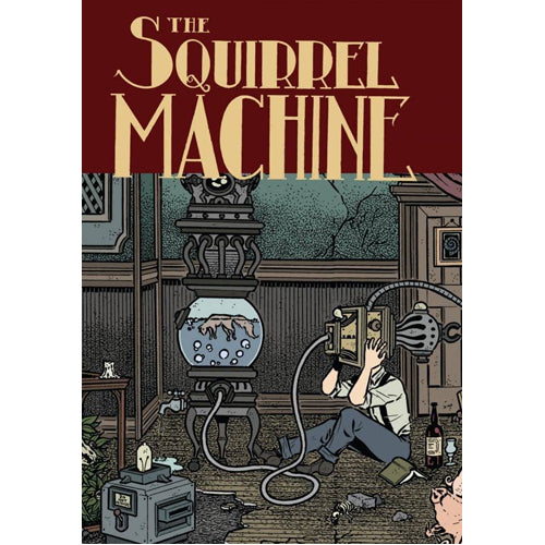 The Squirrel Machine (Hardback)