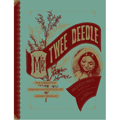 Mr. Twee Deedle: Raggedy Ann's Sprightly Cousin (Hardback)