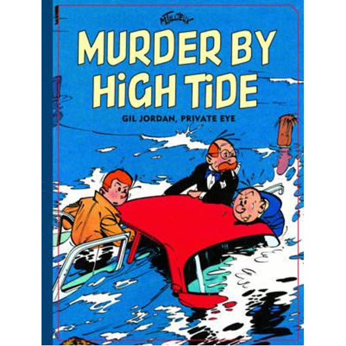 Gil Jordan, Private Eye: Murder by High Tide (Hardback)