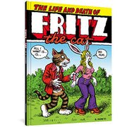 The Life and Death of Fritz the Cat (Hardback)