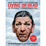 Any Similarity to Persons Living or Dead is Purely Coincidental (Hardback)