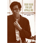 Your Vigor For Life Appalls Me (Paperback)
