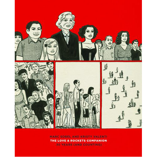 Love and Rockets Companion, The: 30 Years (And Counting) (Paperback)