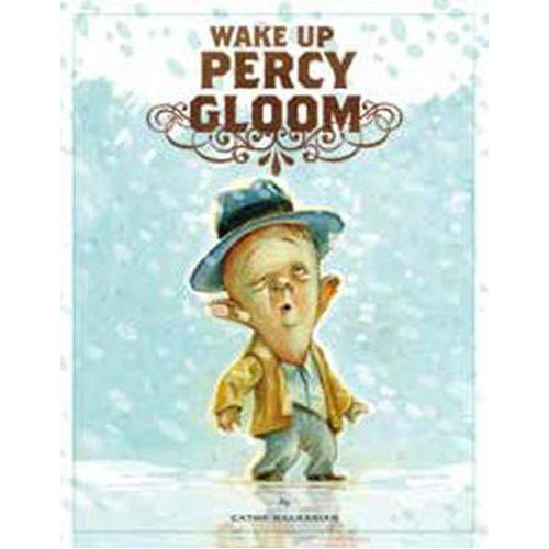 Wake Up, Percy Gloom (Hardback)