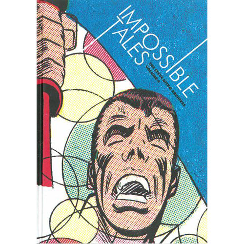 Impossible Tales: The Steve Ditko Archives, Vol.4 (Hardback)