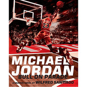 Michael Jordan: Bull on Parade (Hardback)
