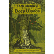 Sock Monkey: Into the Deep Woods (Hardback)