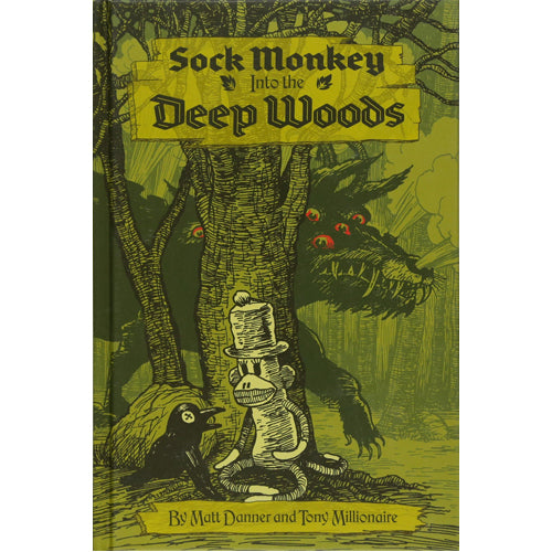 Sock Monkey: Into the Deep Woods (Hardback)