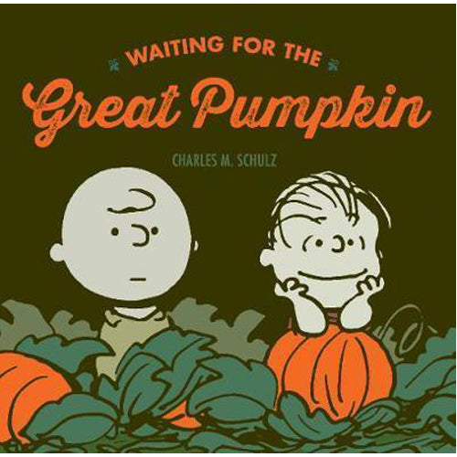 Waiting For The Great Pumpkin (Hardback)