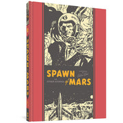 Spawn of Mars & Other Stories (Hardback)