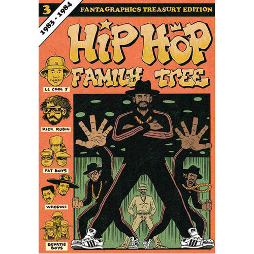 Hip Hop Family Tree Book 3: 1983-1984 (Paperback)