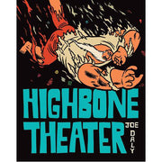Highbone Theater (Hardback)