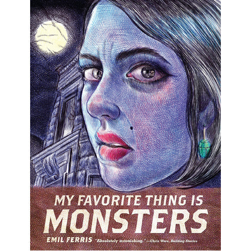My Favorite Thing is Monsters (Paperback)
