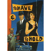 To Have and to Hold (Paperback)