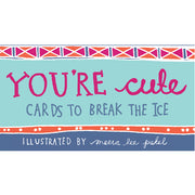 You're Cute