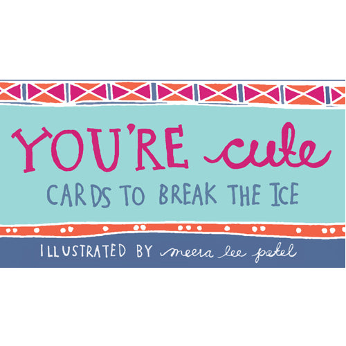 You're Cute