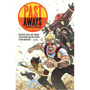 Past Aways: Facedown In The Timestream (Paperback)