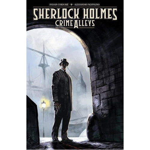 Sherlock Holmes: Crime Alleys (Hardback)
