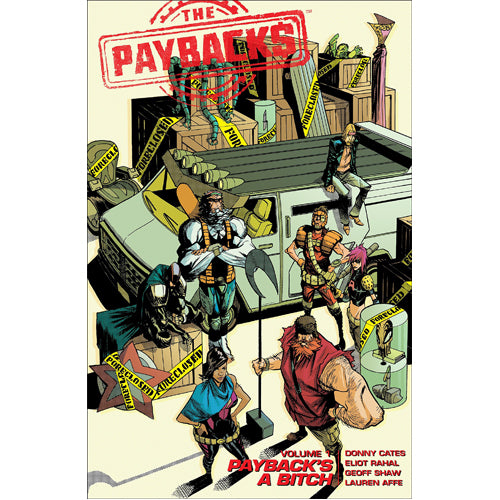 The Paybacks Volume 1: Payback's a B***h (Paperback)