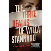 The Three Deaths of Willa Stannard