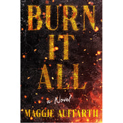 Burn It All - HB