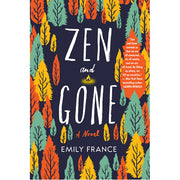 Zen and Gone
