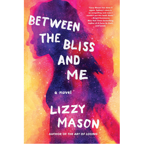 Between the Bliss and Me