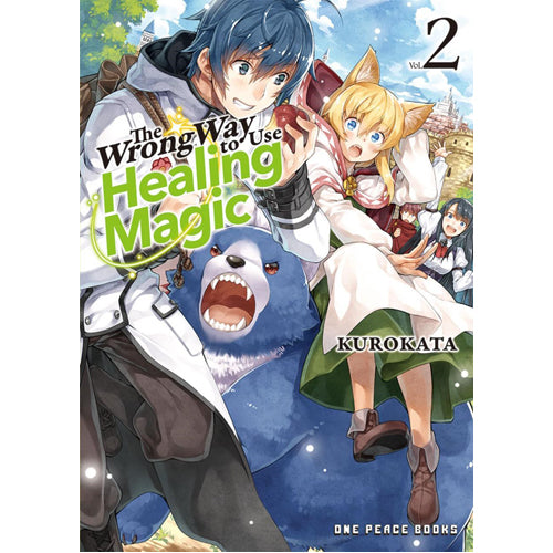 The Wrong Way to Use Healing Magic Volume 2
