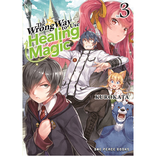 The Wrong Way to Use Healing Magic Volume 3