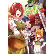 The Wrong Way to Use Healing Magic Volume 6: The Manga Companion
