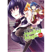 Wrong Way to Use Healing Magic Volume 7: The Manga Companion. The