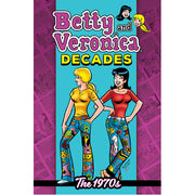Betty & Veronica Decades: The 1970s