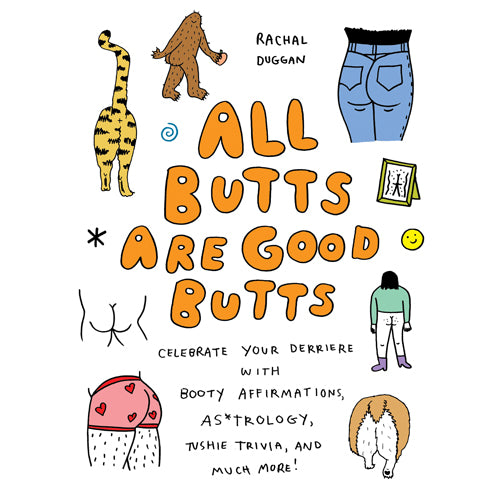 All Butts Are Good Butts - HB