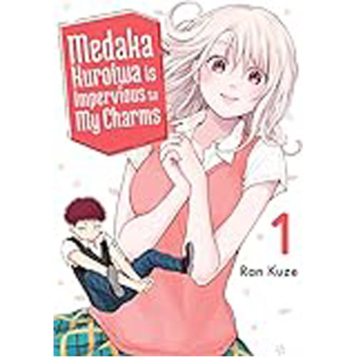 Medaka Kuroiwa Is Impervious to My Charms 1