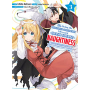 I'm Giving the Disgraced Noble Lady I Rescued a Crash Course in Naughtiness 3