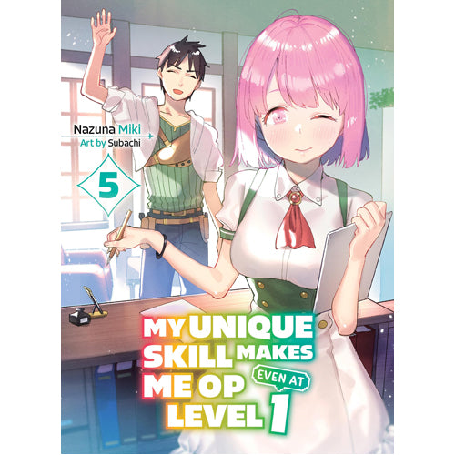 My Unique Skill Makes Me OP even at Level 1 Vol 5 (light novel)
