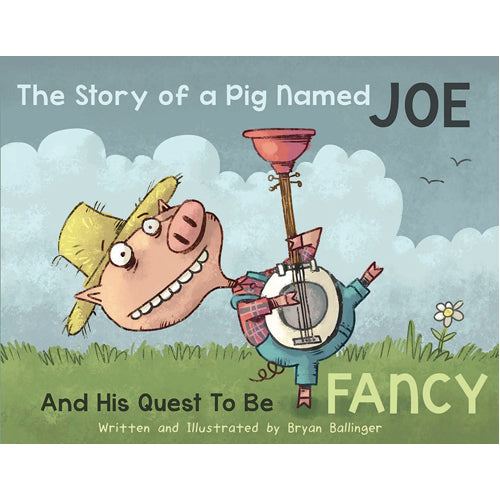 The Story of a Pig Named Joe - HB