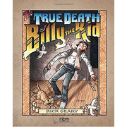 The True Death Of Billy The Kid (Hardback)