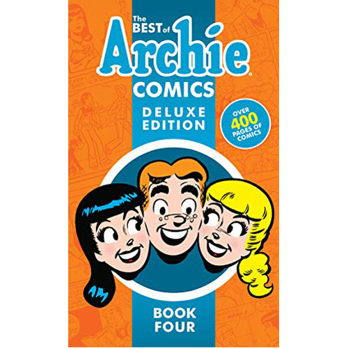 Best of Archie Comics Book 4 Deluxe Edition, The (Hardback)