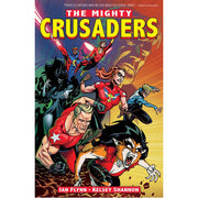 The Mighty Crusaders Vol. 1 (Paperback)