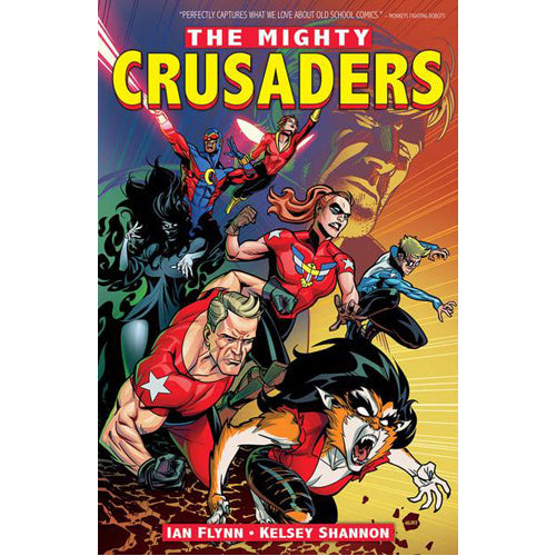The Mighty Crusaders Vol. 1 (Paperback)