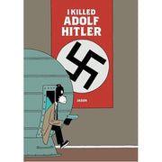 I Killed Adolf Hitler (Hardback)