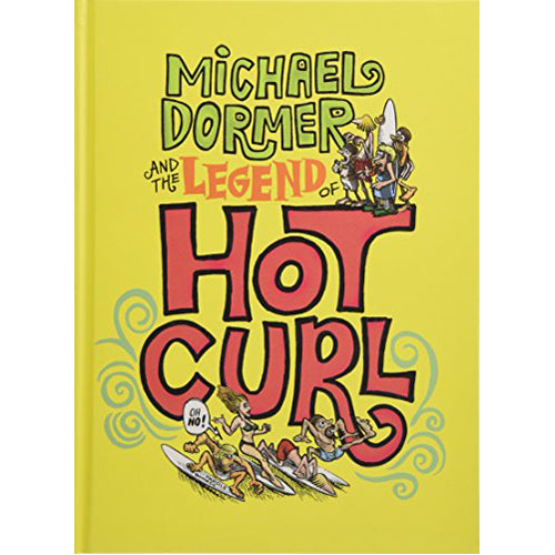 Michael Dormer and the Legend of Hot Curl (Hardback)