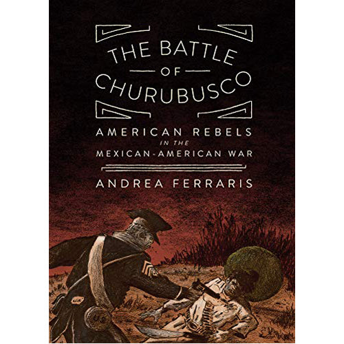 The Battle of Churubusco (Hardback)