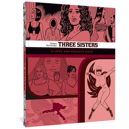 Three Sisters: The Love And Rockets Library 14 (Paperback)