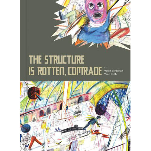 The Structure is Rotten, Comrade (Hardback)