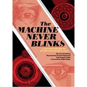 The Machine Never Blinks (Hardback)