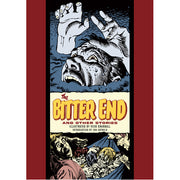 Bitter End and Other Stories. The - HB